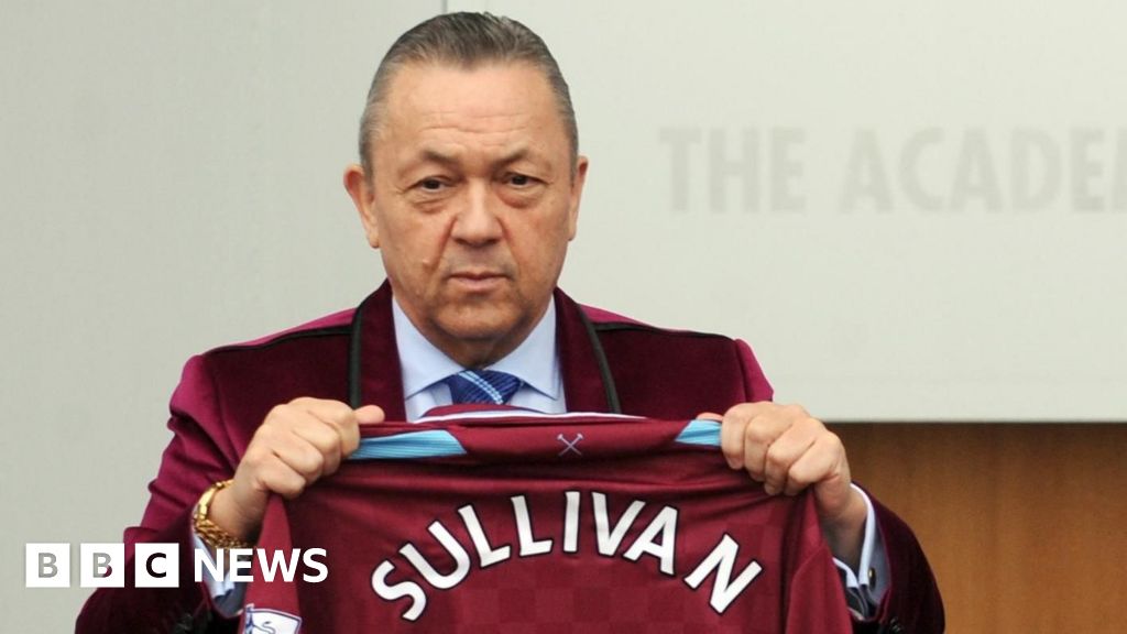Football regulator contacts West Ham over 'serious allegations' against Sullivan